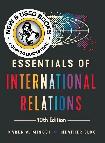 Essentials of International Relations 10E Mingst 9781324118862
