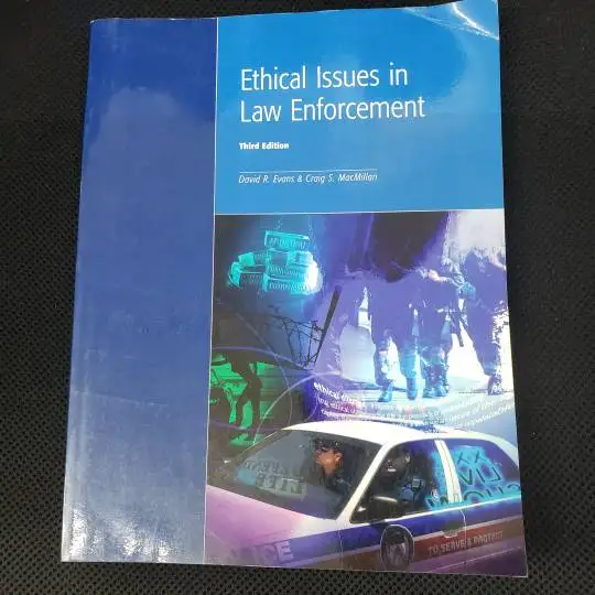 Ethical Issues in Law Enforcement 3E Evans 9781552392096