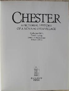 CHESTER, A Pictorial History of a Nova Scotia Village– 1983 - Photo 2