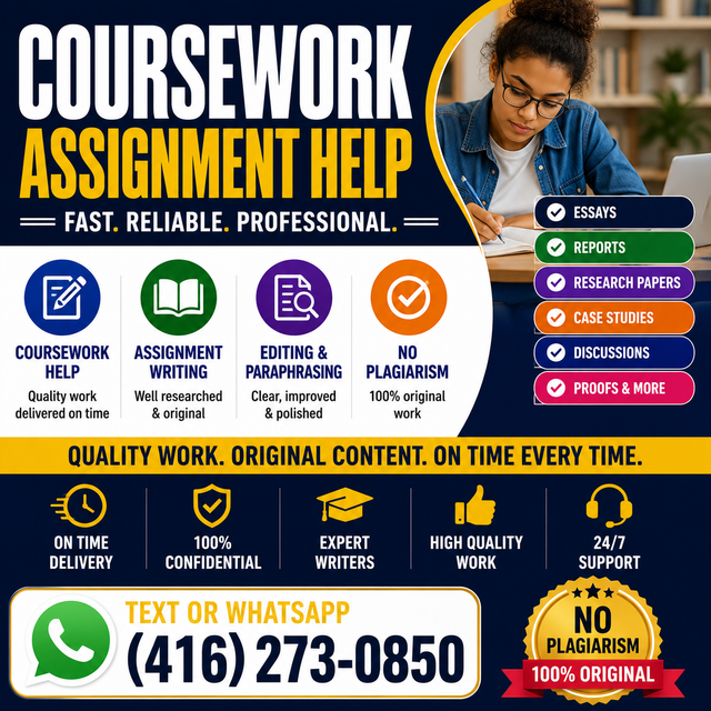 COURSEWORK ASSIGNMENT HELP, EDITING PARAPHRASING. NO PLAGIARISM.