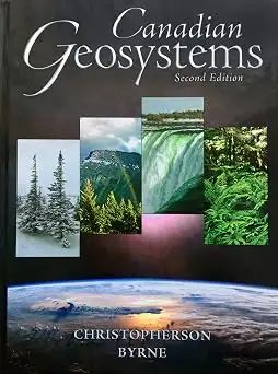 Canadian Geosystems 2E by Robert W. Christopherson 9780135154564