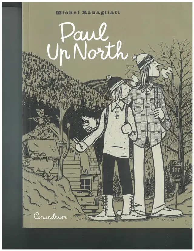 Paul Up North by Michel Rabagliati 9781772620016