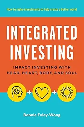 Integrated Investing by Bonnie Foley-Wong 9780995327405
