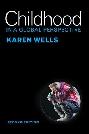 Childhood in a Global Perspective 2nd Edition 9780745684949