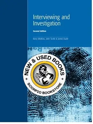 Interviewing and Investigation 2E by Kerry Watkins 9781552393796