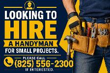 Looking to hire handyman for small projects.