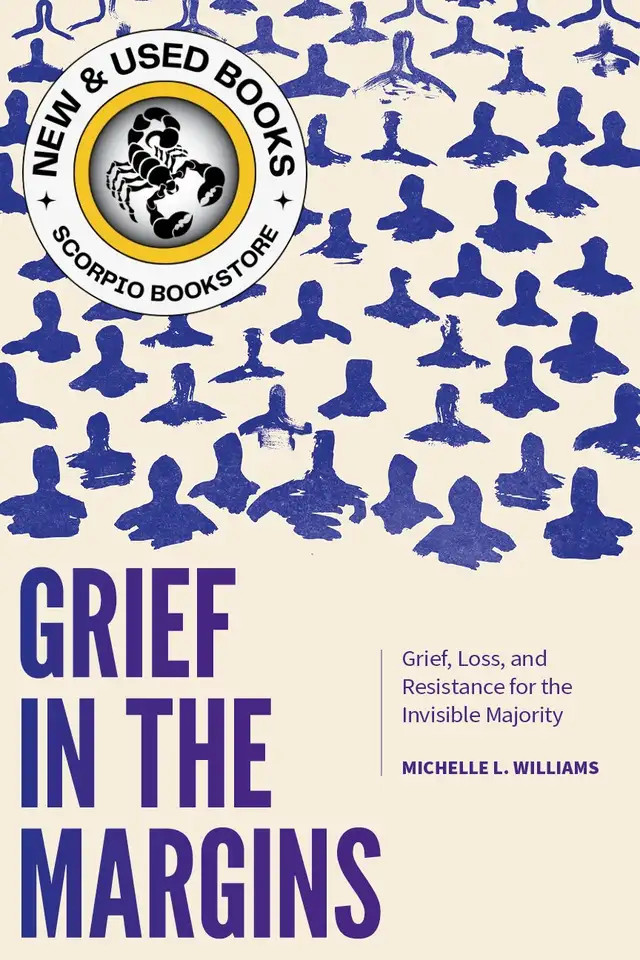 Grief in the Margins by Michelle L. Williams 9781773384825