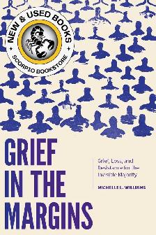 Grief in the Margins by Michelle L. Williams 9781773384825