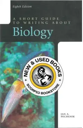 Short Guide to Writing about Biology 8E 9780321833860