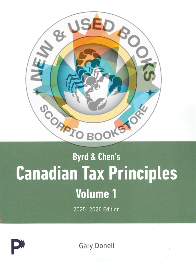 Byrd & Chen's Canadian Tax Principles 2025-2026 9780135357293