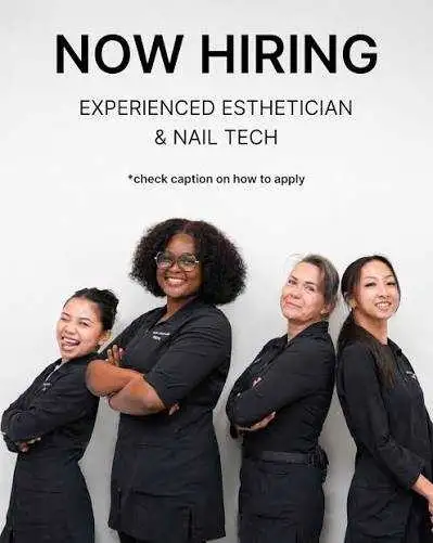 Hiring Estheticians and Nail Artists