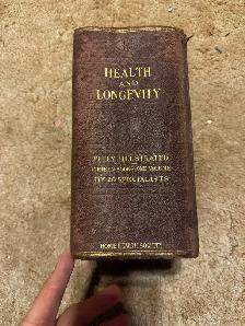 Antique Book - Health & Longevity 1909