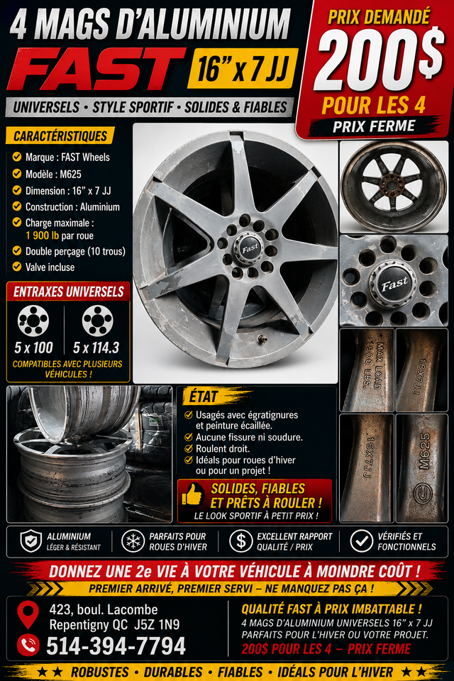 4 MAGS FAST WHEELS 16 × 7 JJ — 200 $ POUR LES 4