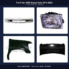 Ford Van E450 Super Duty 2013-2025 Grille Bumper Hood Fender