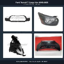 Ford Transit T Cargo Van 2015-2025 Hood Grille Mirror Bumper