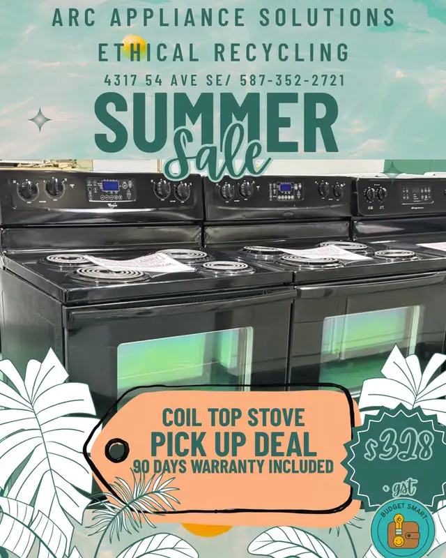 Summer Blowout Sale on Reconditioned Stoves $328-$358 Pick Up