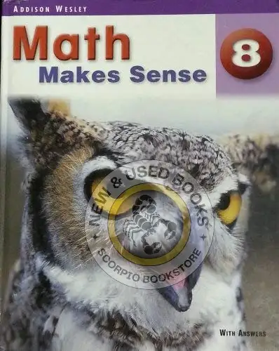 Math Makes Sense 8 with Answers 9780321210098  MMS8