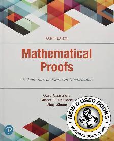 Mathematical Proofs 4th edition by Chartrand 9780134746753