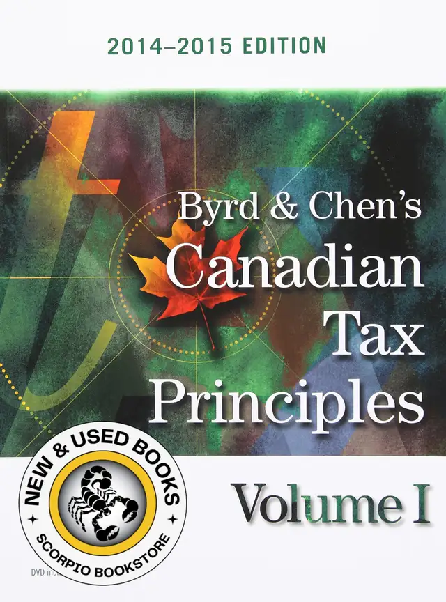 Byrd and Chen's Canadian Tax Principles 2014-2015 9780133762679