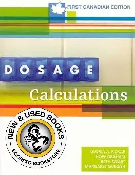 Dosage Calculations 1CE by Gloria Pickar 9780176104559
