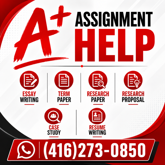 A  ASSIGNMENT HELP, ESSAY WRITING, RESUME WRITING (416)273-0850