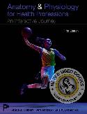Anatomy & Physiology for Health Professions 5E 9780135459669