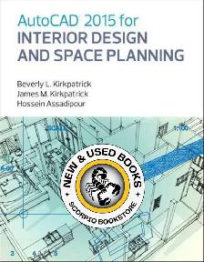 AutoCAD 2015 for Interior Design and Space 9780133144857