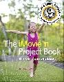 The iMovie '11 Project Book by Jeff Carlson 9780321768193