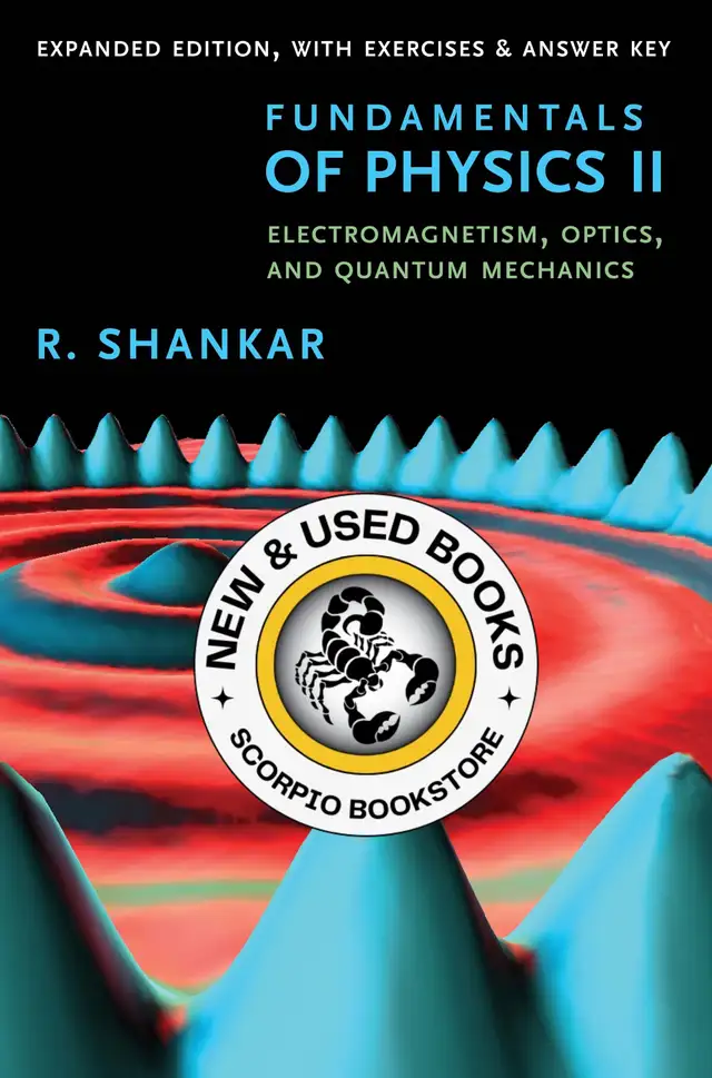 Fundamentals of Physics II by R. Shankar 9780300243789