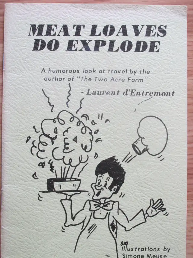 MEAT LOAVES DO EXPLODE by Laurent d'Entremont – 1976 SC