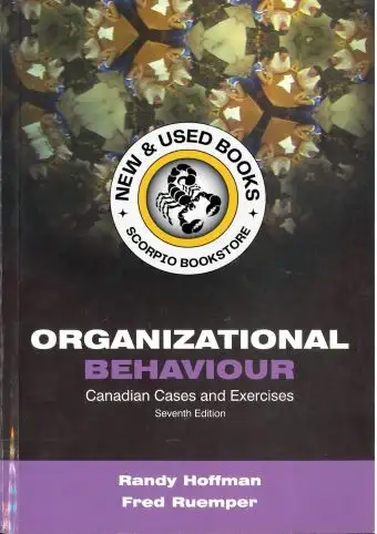 Organizational Behaviour 7E by Randy Hoffman 9781553222293