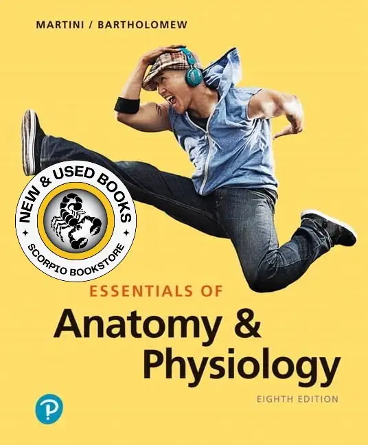 Essentials of Anatomy and Physiology 8E Martini 9780135203804