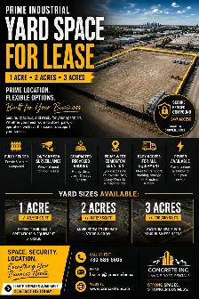 PRIME INDUSTRIAL YARD SPACE FOR LEASE – 1, 2 & 3 ACRES