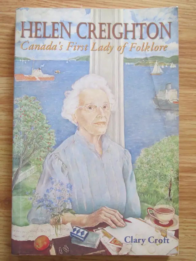 HELEN CREIGHTON, CANADA'S 1ST LADY OF FOLKLORE - 1999 SC