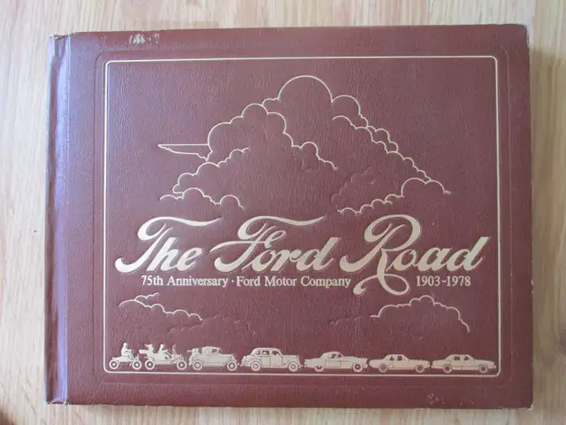 THE FORD ROAD 1903 - 1978 by Lorin Sorensen - 1978 HC