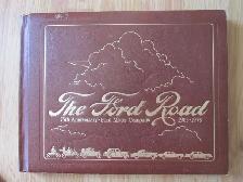 THE FORD ROAD 1903 - 1978 by Lorin Sorensen - 1978 HC