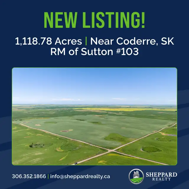 1,118.78 ISC Acres | RM of Sutton #103 | Near Coderre, SK