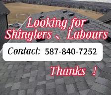 looking for roof shinglers and labours