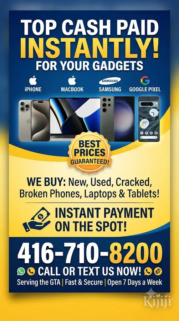 CASH FOR PHONES & MACBOOKS Top Paid Instantly | 416-710-8200