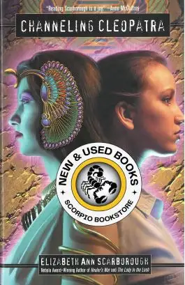 Channeling Cleopatra by Elizabeth Ann Scarborough 9780441008971
