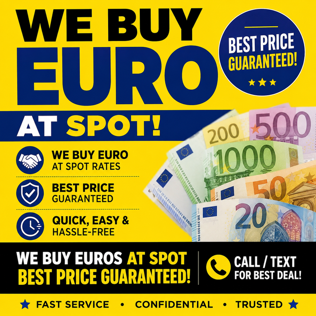 WE BUY EURO AT SPOT RATES