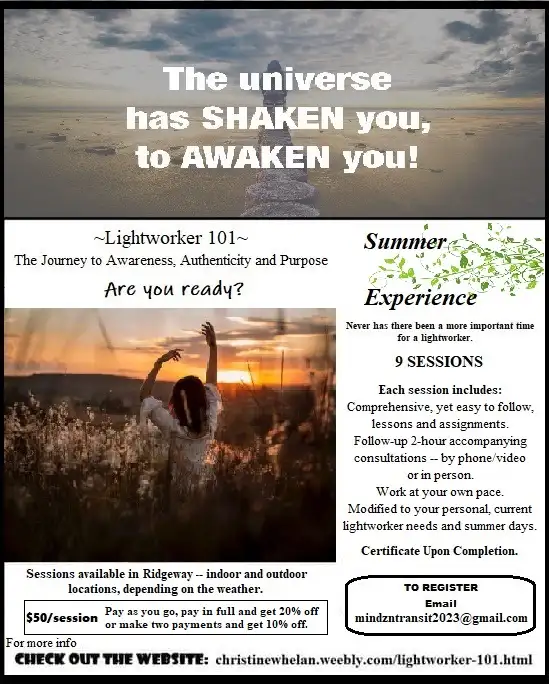 Lightworker 101:  Journey of Awareness, Authenticity and Purpose