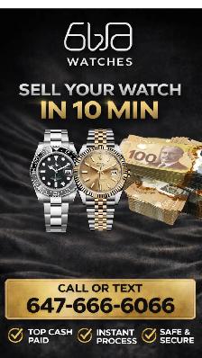WANTED: Rolex & Luxury Watches - Cash Paid Today Toronto