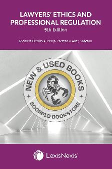 Lawyers' Ethics and Professional Regulation 5E 9780433543190