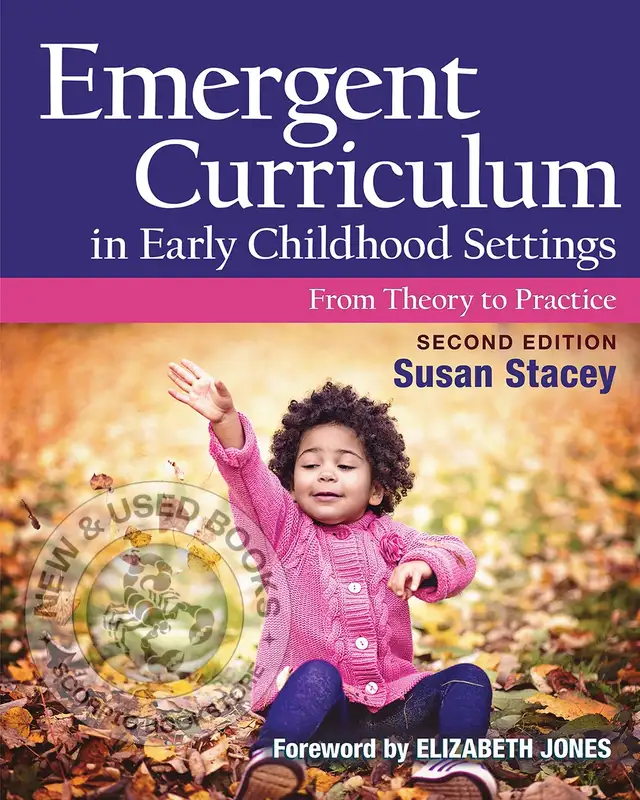 Emergent Curriculum in Early Childhood Settings 2E 9781605545837