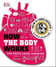 How the Body Works by DK 9781465429933