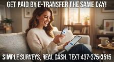 Earn Cash Daily via E-Transfer - Short Online Surveys