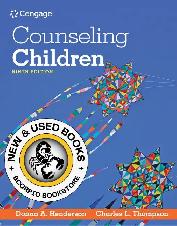 Counseling Children 9th edition Henderson 9781285464541