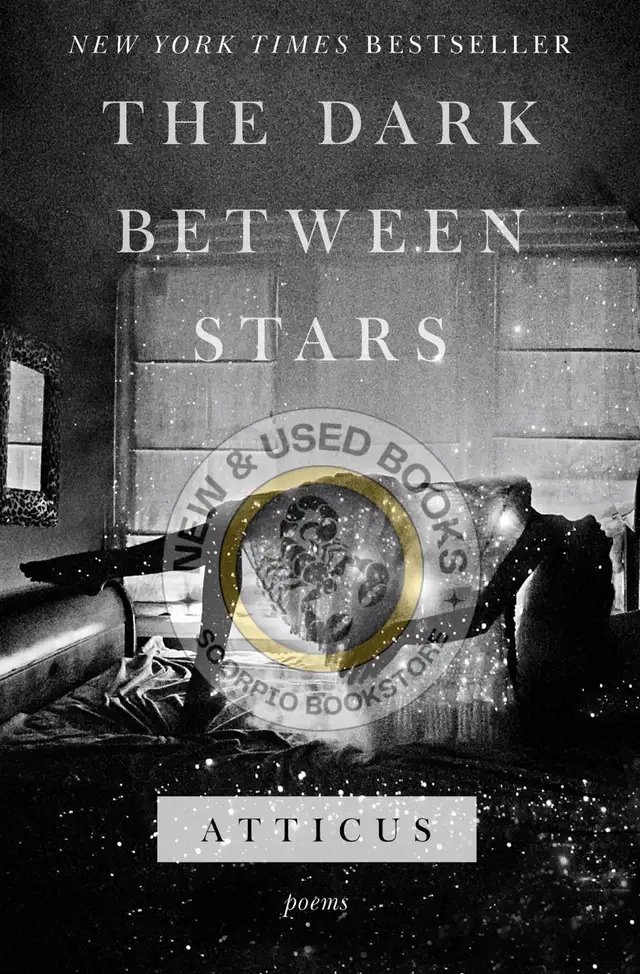 The Dark Between Stars by Atticus 9781982104863