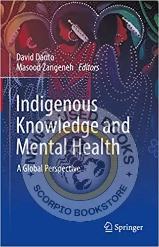 Indigenous Knowledge and Mental Health Danto 9783030713447